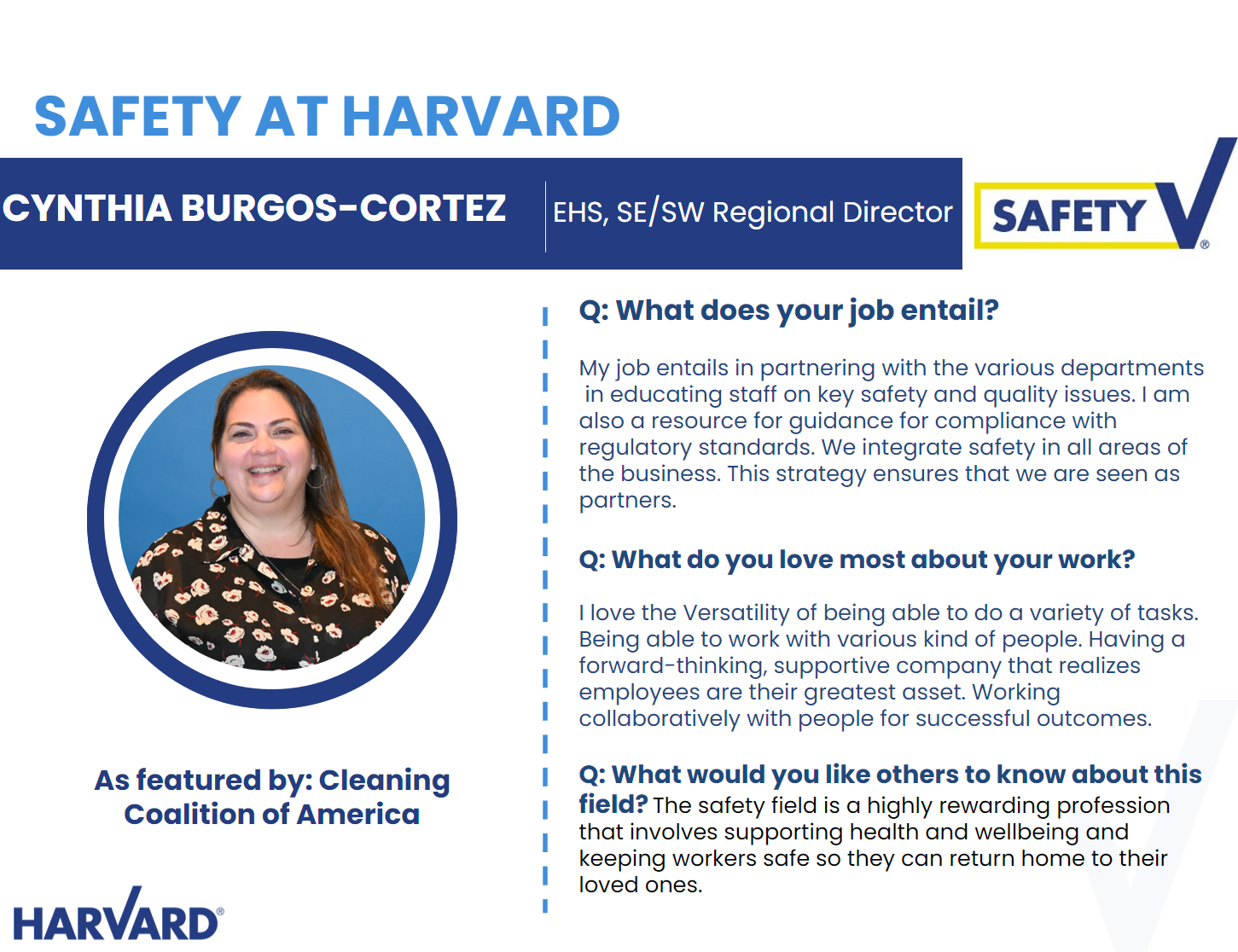 Informational poster featuring Cynthia Burgos-Cortez, EHS, SE/SW Regional Director at Harvard. Discusses her role, what she loves about her work in safety, and advises others on the field. Emphasizes the importance of commercial cleaning to maintain a safe environment.
