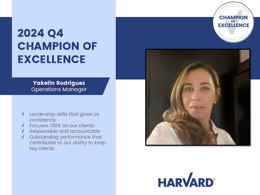 Yakelin Rodriguez named 2024 Q4 Champion of Excellence at Harvard for outstanding performance.