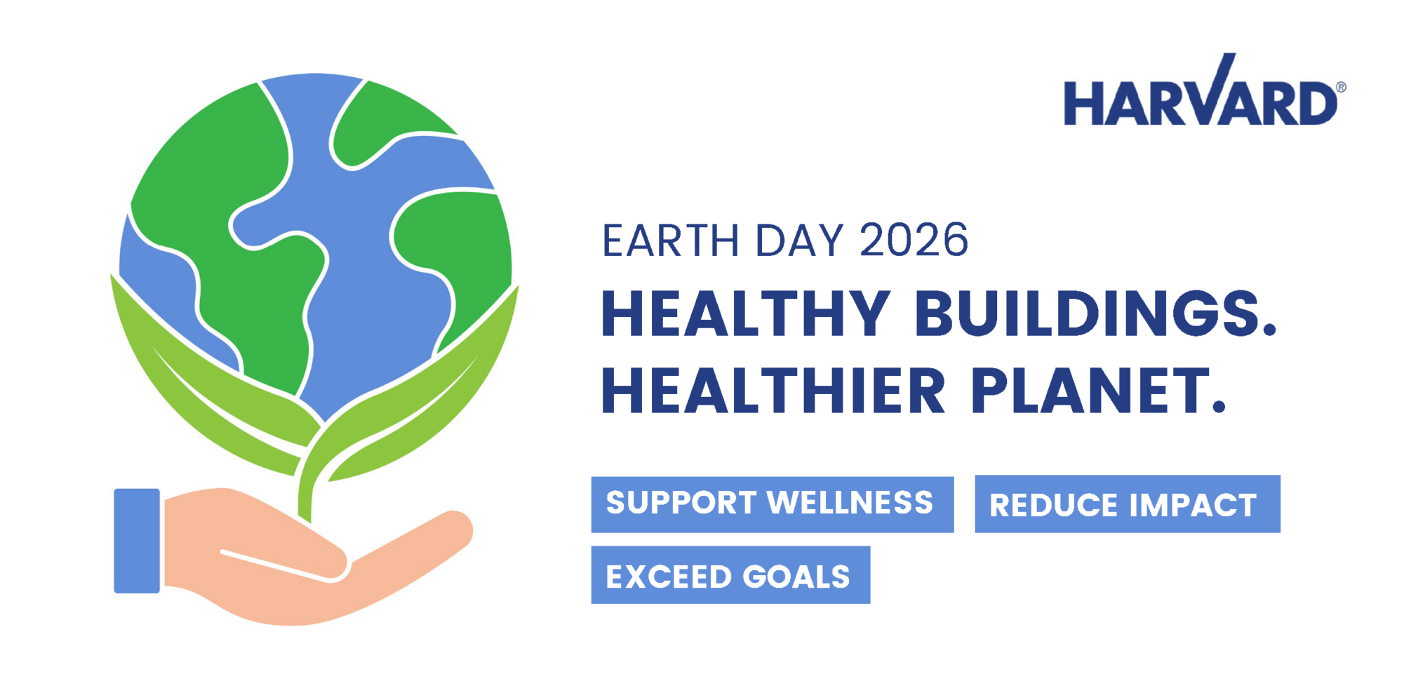 Illustration of a hand holding the Earth with leaves, promoting Harvard's Earth Day 2026 event.