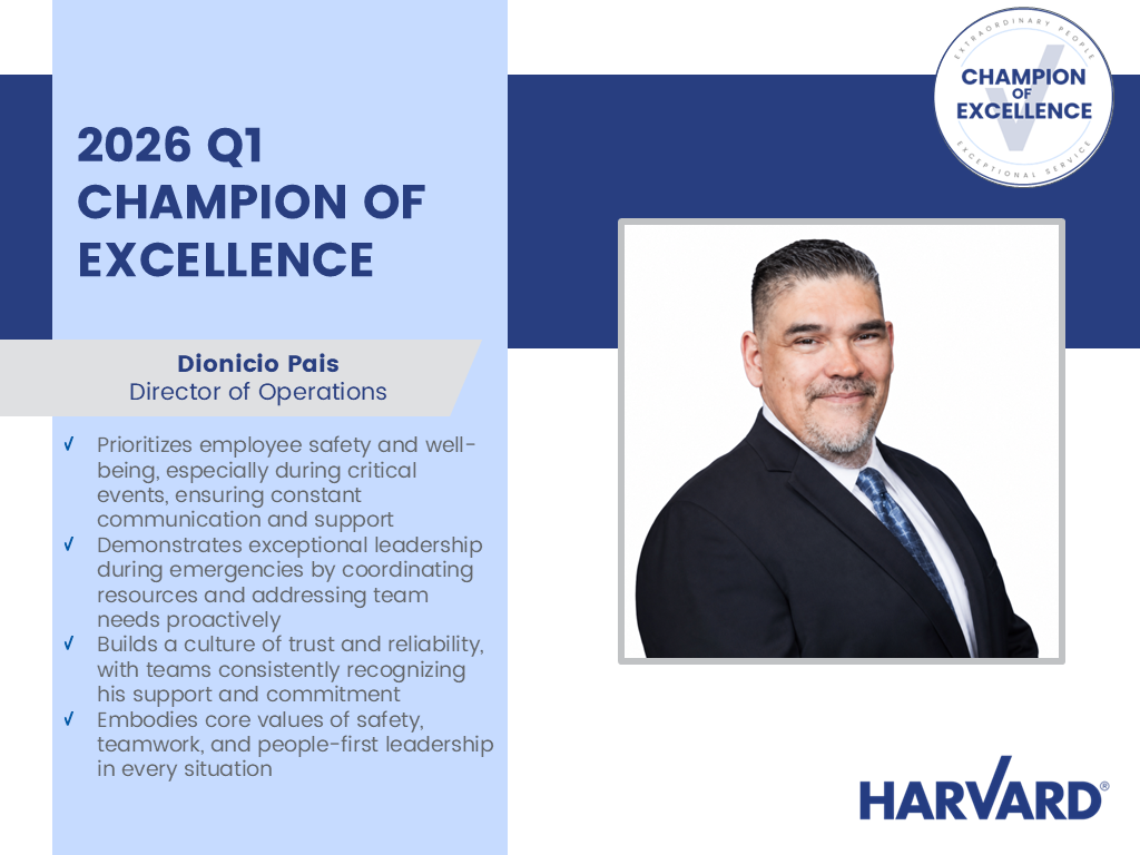 Dionicio Pais, Director of Operations, named 2026 Q1 Champion of Excellence at Harvard.